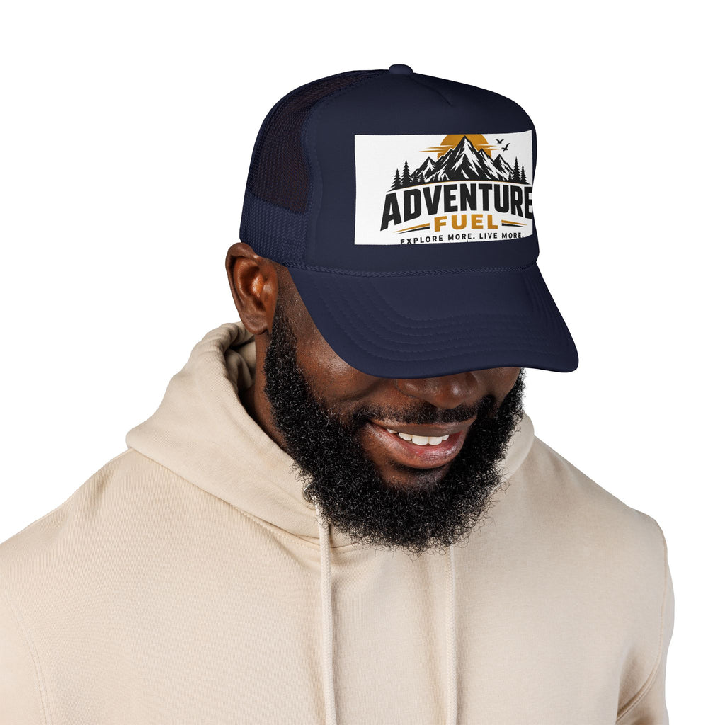 Adventure Fuel Trucker Hat — Explore More Live More Foam Cap