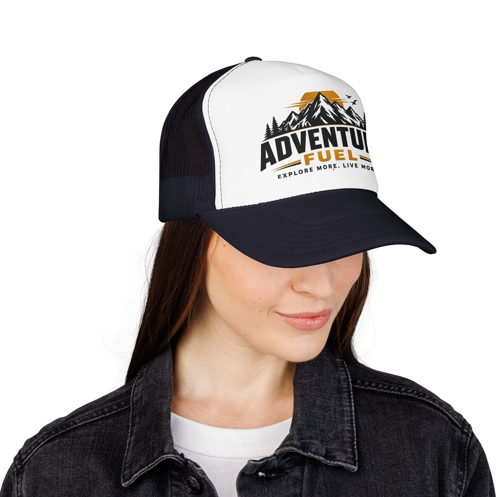 Adventure Fuel Trucker Hat — Explore More Live More Foam Cap
